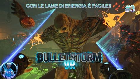 Meta Quest 3 Bulletstorm VR 3 CON LE LAME DI ENERGIA É FACILE