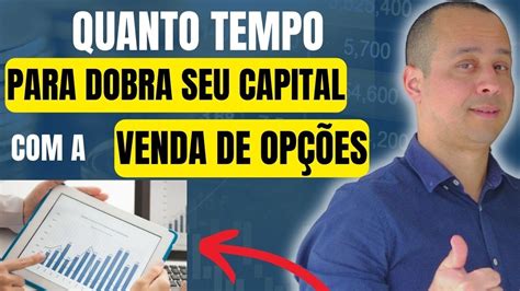 Venda Coberta De Op Es Quanto Tempo Para Dobrar Seu Investimento