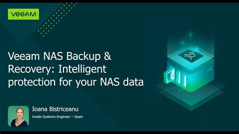 Veeam Nas Backup Features Architecture And Recovery Demo