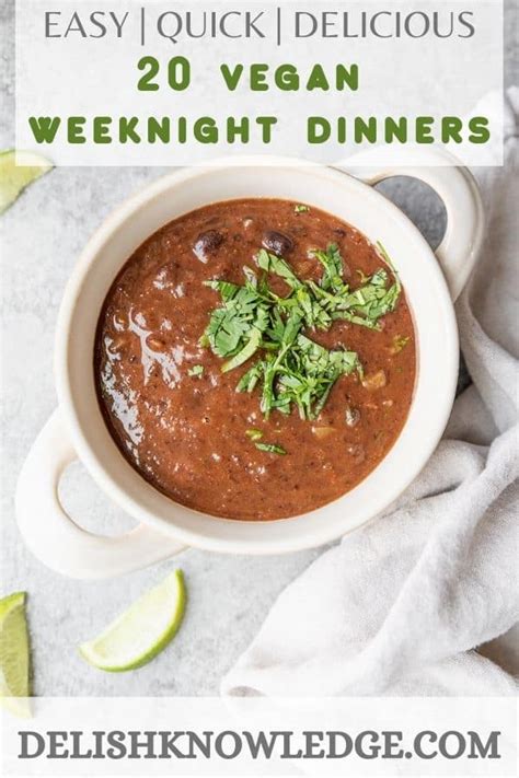 20 Super Easy Vegan Weeknight Dinners (Tasty!) - Delish Knowledge