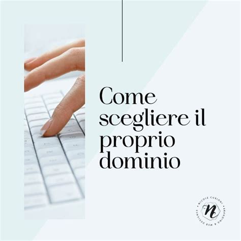 Come Scegliere Il Dominio Nicole Curioni Web Designer Freelance A Milano