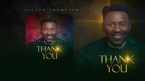 Thank You Victor Thompson Official Audio Youtube