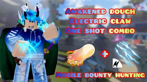 Awakened Dough Electric Claw One Shot Combo Mobile Blox Fruits