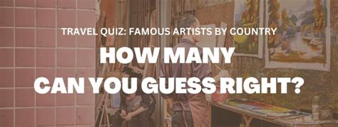 Test Your Art Knowledge Take Our Quiz And Prove You Re No Mona Lisa