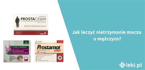 Co stosować na nietrzymanie moczu u mężczyzn leki pl