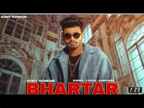 Bhartaar Summit Goswami Official Song Haryanvi New Song 2022