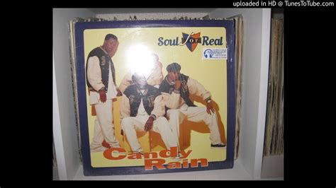 Soul For Real Candy Rain Big Daddy Go Go Mix 325 1994 Youtube