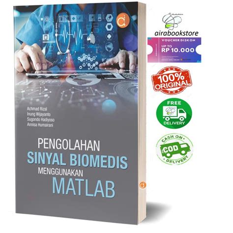 Jual Deepublish Buku Pengolahan Sinyal Biomedis Menggunakan Matlab