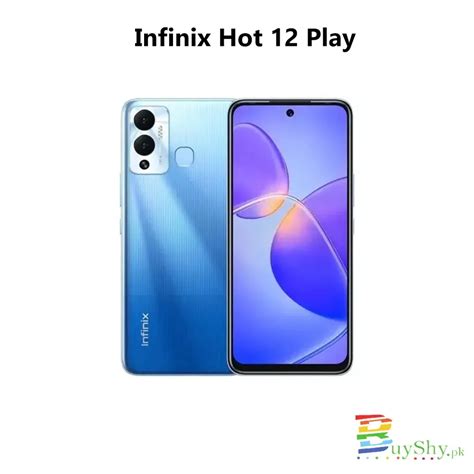 Infinix Hot Play Price In Pakistan Gb Ram Gb Rom