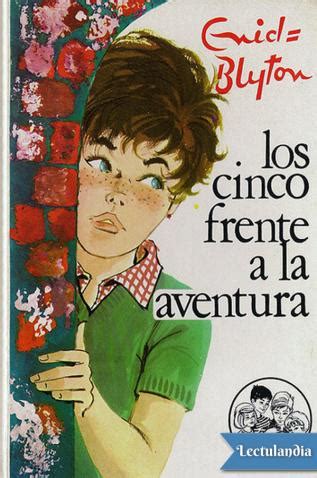 Los Cinco Frente A La Aventura Enid Blyton Descargar Epub Y Pdf