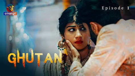 Ghutan S E Hindi Hot Web Series Atrangii