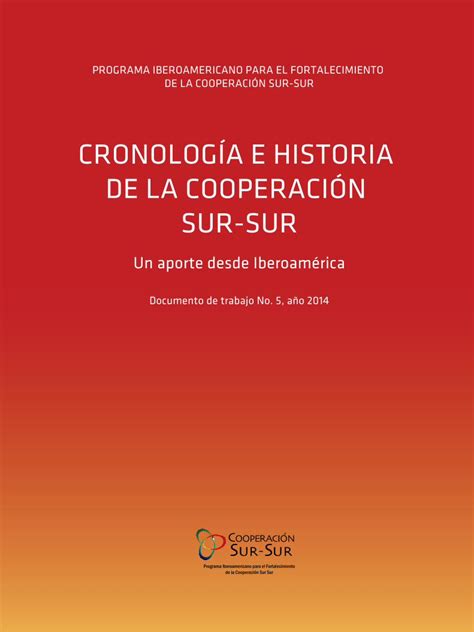 Pdf Cronolog A E Historia De La Cooperaci N Sur Sur Dokumen Tips