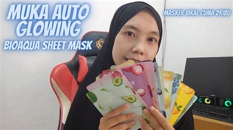 REVIEW MASKER VIRAL SHEET MASK BIOAQUA REKOMENDED YouTube