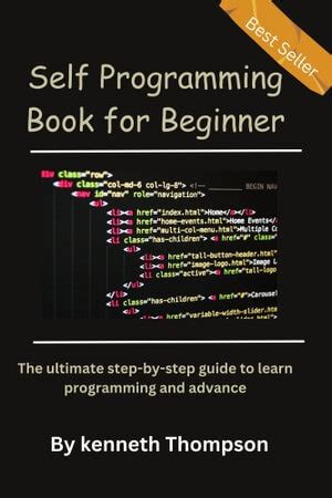 Self Programming Book For Beginner The Ultimate Step By Step Guide To