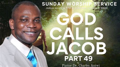 Sunday Worship Service God Calls Jacob Part 49 Message By Pastor