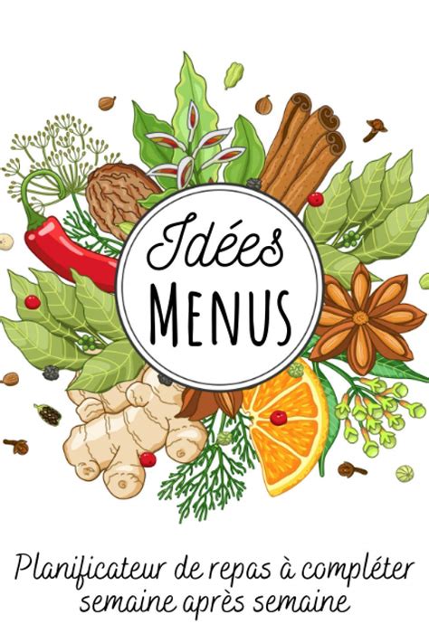 Buy Idées Menus planificateur de repas à compléter semaine après