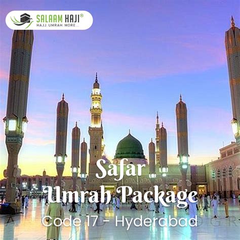 Salaam Haji Best Umrah Packages From Bangalore And Hyderabad