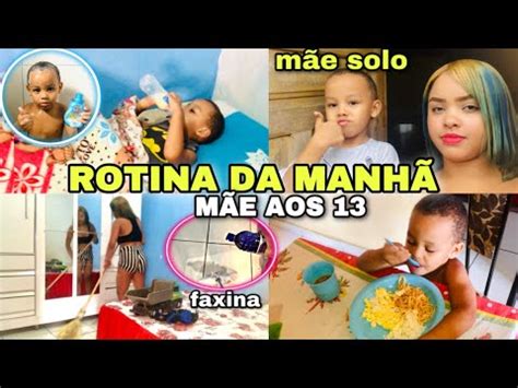 Rotina Da Manh Beb Faxina Completa M E Solo M E Aos Youtube