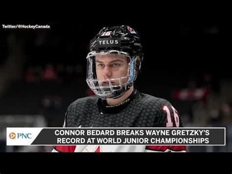 Connor Bedard Breaks Wayne Gretzkys Record At World Junior