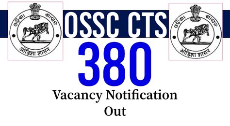 Ossc Cts Notification For Vacancies Out Check Now