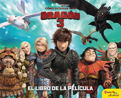 COMO ENTRENAR A TU DRAGON 3 EL LIBRO DE LA PELICULA DREAMWORKS