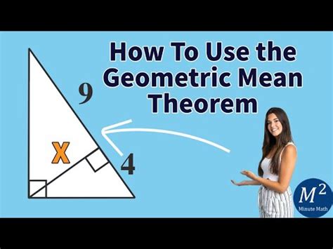 How To Use The Geometric Mean Theorem To Calculate The Altitude Of A