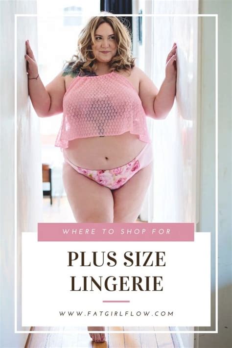 Where To Shop For Plus Size Lingerie Fatgirlflow