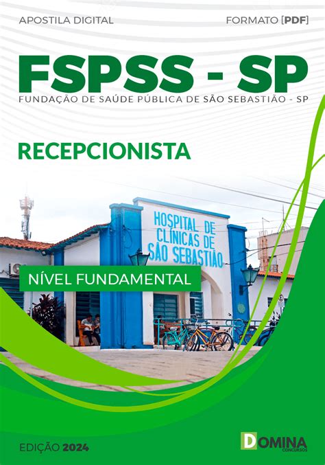 Apostila FSPSS SP 2024 Recepcionista