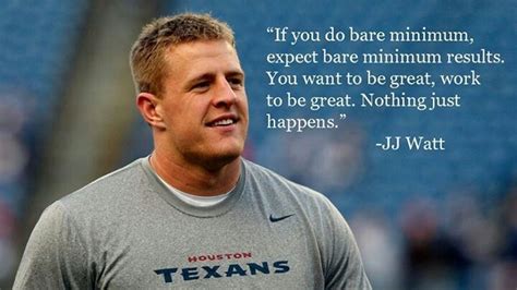 Jj Watt Workout Motivation Sports Quotes Football Quotes