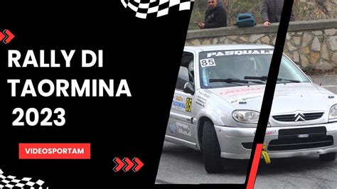 Pasquale Comandare Emotion CLIP Rally Taormina 2023 YouTube