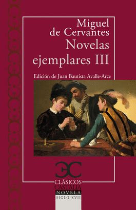 Novelas Ejemplares Iii De Cervantes Saavedra Miguel Libro En Papel