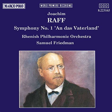 RAFF J Symphony No 1 An Das Vaterland To The Fatherland