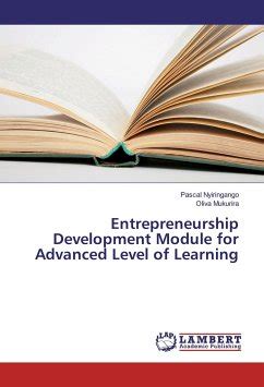 Entrepreneurship Development Module For Advanced Level Of Learning Von