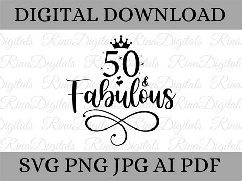 50 And Fabulous Svg 50th Birthday Svg 50th Svg Birthday Svg 50th