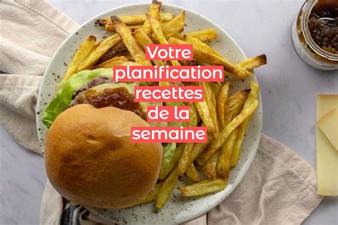 Planification Recettes De La Semaine F Vrier