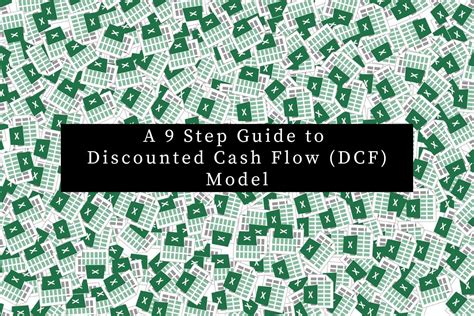 A 9 Step Guide To Discounted Cash Flow Dcf Model