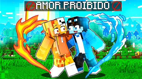 Amor Proibido Entre Elementais No Minecraft Youtube