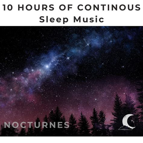 Sleep Music Nocturnes Pt Continuous No Gaps White Noise