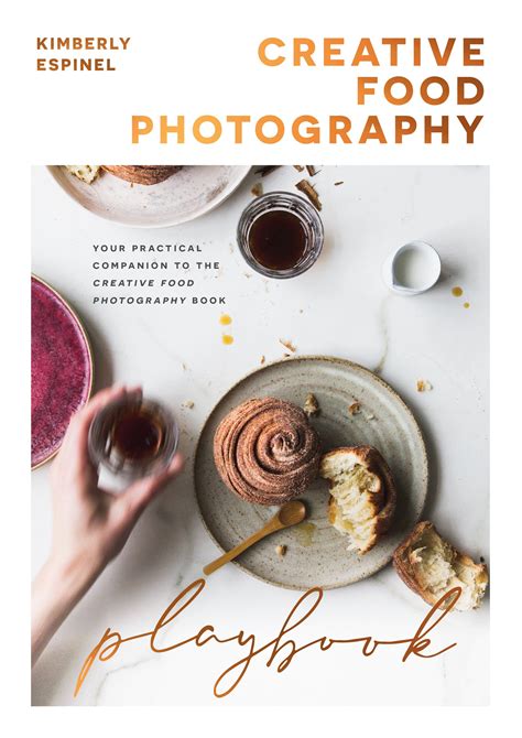 CREATIVE FOOD PHOTOGRAPHY - THE PLAYBOOK (E-BOOK) — a vegan food ...