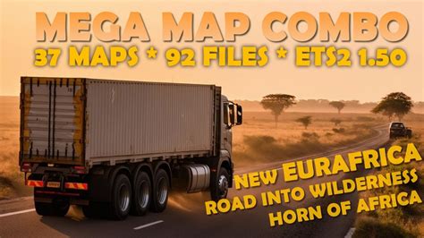 New Mega 37 Maps Combo ETS2 1 50 With New Eurafrica Promods Roex RIW