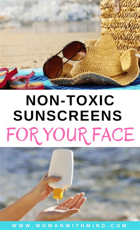 Non Toxic Sunscreens For Your Face — Woman With Mind