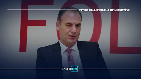 Rubikon Me Adriatik Kelmendin Fatmir Limaj P Rball Opinionist Ve