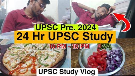 24 Hour Upsc Study Vlog A Day In The Life Of A Upsc Aspirant Upsc