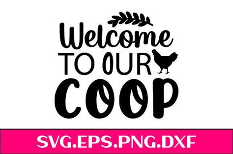 Welcome To Our Coop SVG Graphic By SVG Shop Creative Fabrica