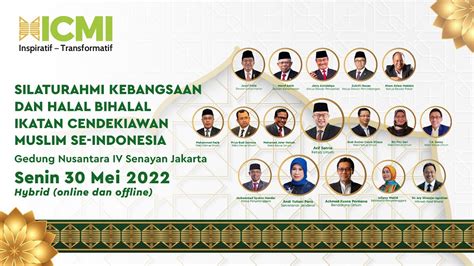 Silaturahmi Kebangsaan Dan Halal Bi Halal Ikatan Cendekiawan Muslim Se