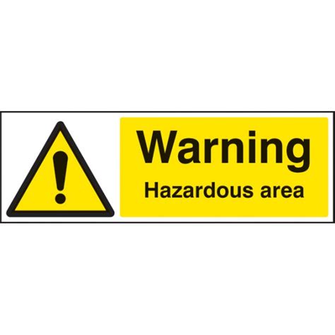 Warning Hazardous Area