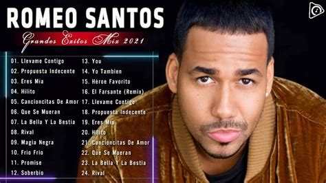 Nuevo Bachatas 2021 Romanticas Super Exitos Mix Romeo Santos Lo Mejor