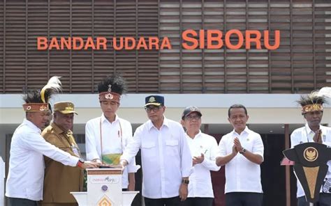 Presiden Jokowi Resmikan Bandara Siboru Dan Douw Aturure Untuk