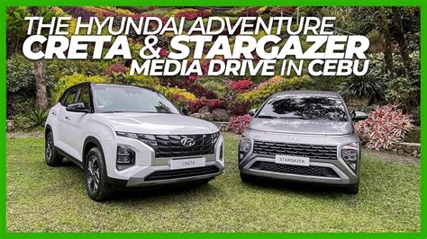 The Hyundai Adventure Creta And Stargazer In Cebu Media Drive YouTube