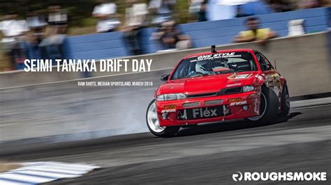 Seimi Tanaka Drift Day Meihan March 2019 YouTube